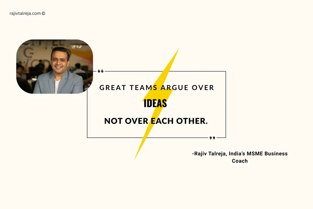 Quote by Rajiv Talreja on healthy conflicts.